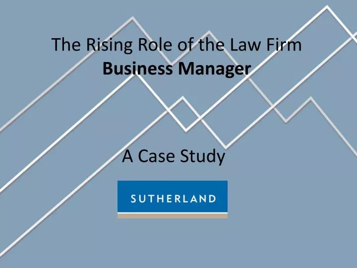 the rising role of the law firm business manager
