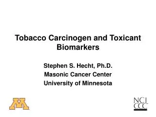 Tobacco Carcinogen and Toxicant Biomarkers