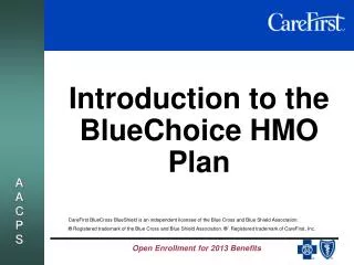 Introduction to the BlueChoice HMO Plan