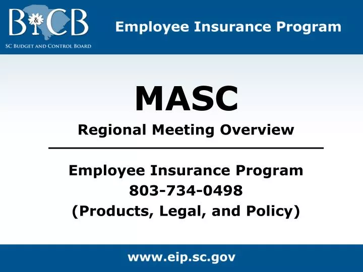 masc regional meeting overview employee insurance program 803 734 0498 products legal and policy