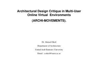 Architectural Design Critique in Multi-User Online Virtual Environments (ARCHI-MOVEMENTS).
