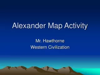 Alexander Map Activity