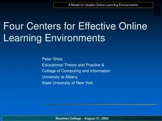 Four Centers for Effective Online Learning Environments