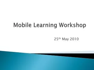 Mobile Learning Workshop