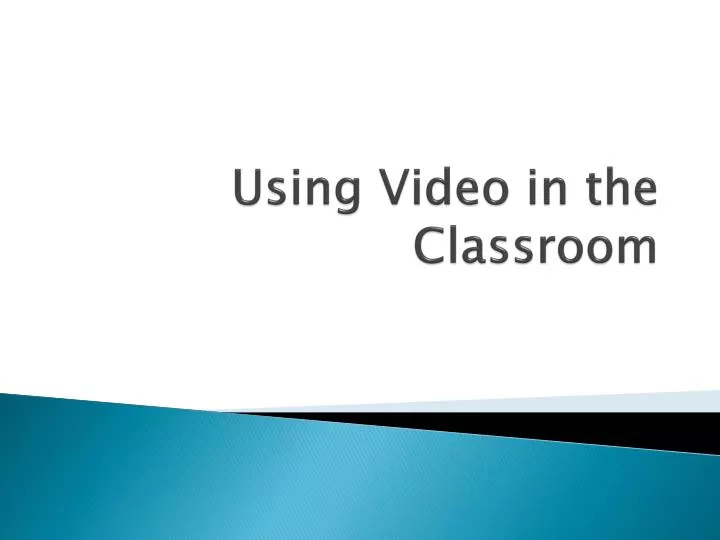 using video in the classroom