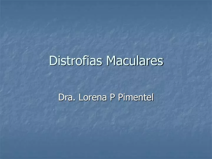 distrofias maculares