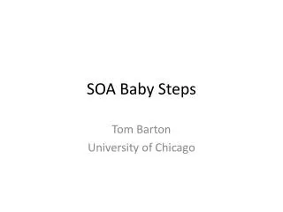 SOA Baby Steps