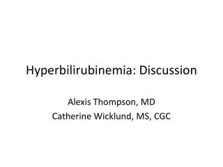 Hyperbilirubinemia : Discussion