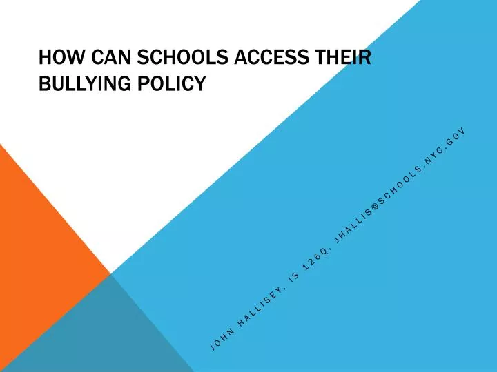 how can schools access their bullying policy
