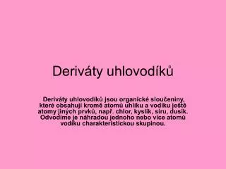deriv ty uhlovod k