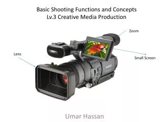 Basic Shooting Functions and Concepts Lv.3 Creative Media Production