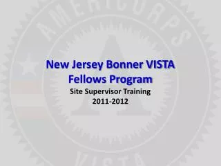 New Jersey Bonner VISTA Fellows Program Site Supervisor Training 2011-2012