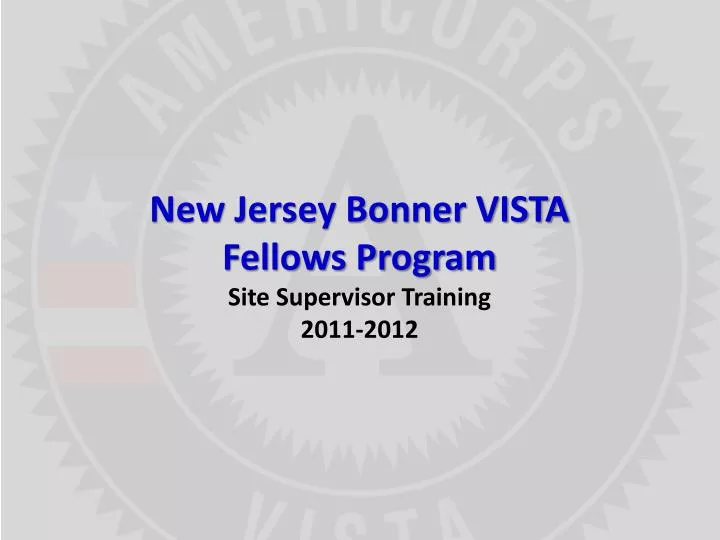 new jersey bonner vista fellows program site supervisor training 2011 2012