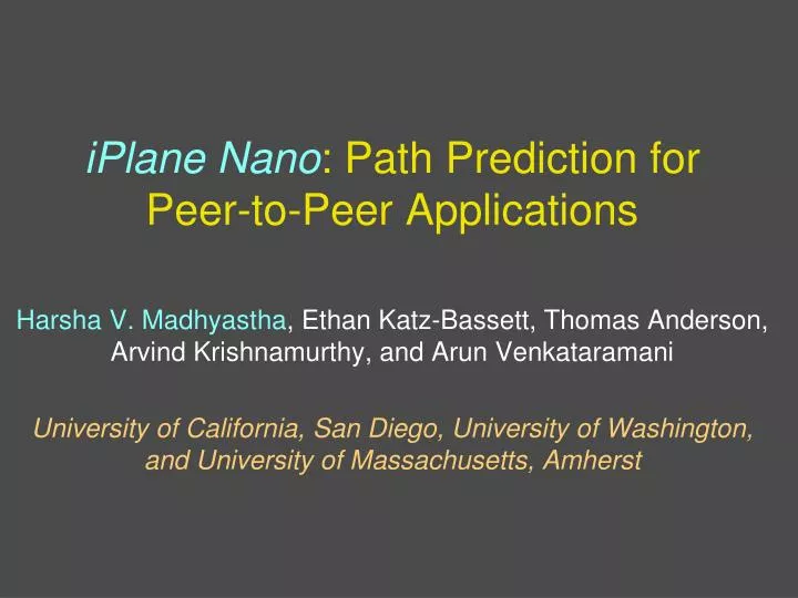 iplane nano path prediction for peer to peer applications