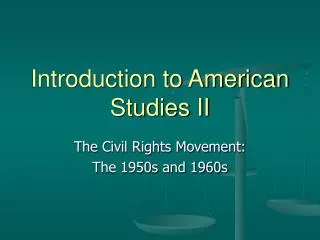 Introduction to American Studies II