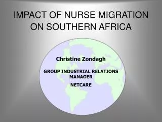 IMPACT OF NURSE MIGRATION ON SOUTHERN AFRICA