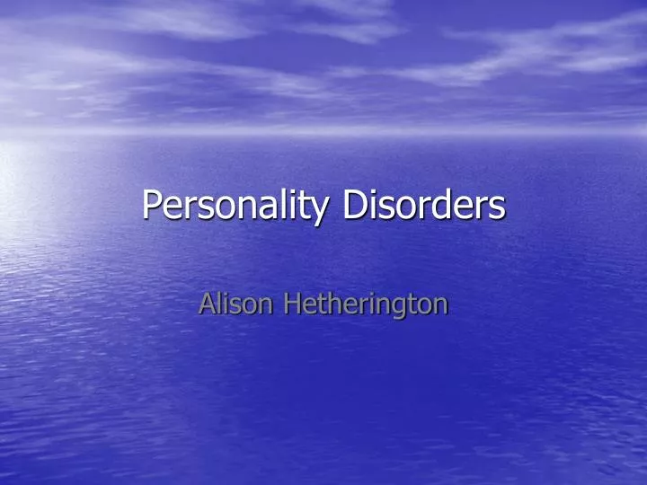 personality disorders