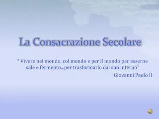 la consacrazione secolare