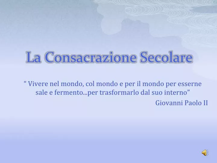 la consacrazione secolare