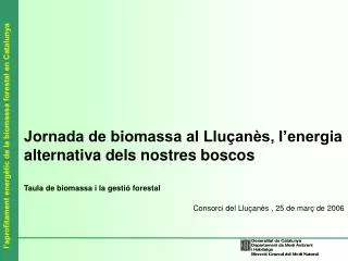 Jornada de biomassa al Lluçanès, l’energia alternativa dels nostres boscos