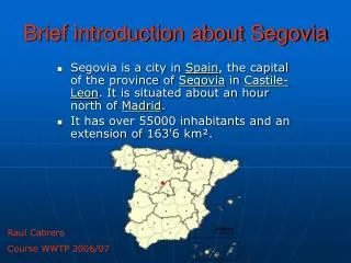 Brief introduction about Segovia