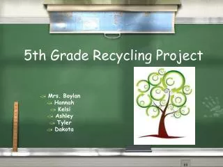 5th Grade Recycling Project