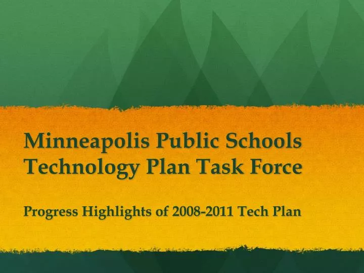minneapolis public schools technology plan task force