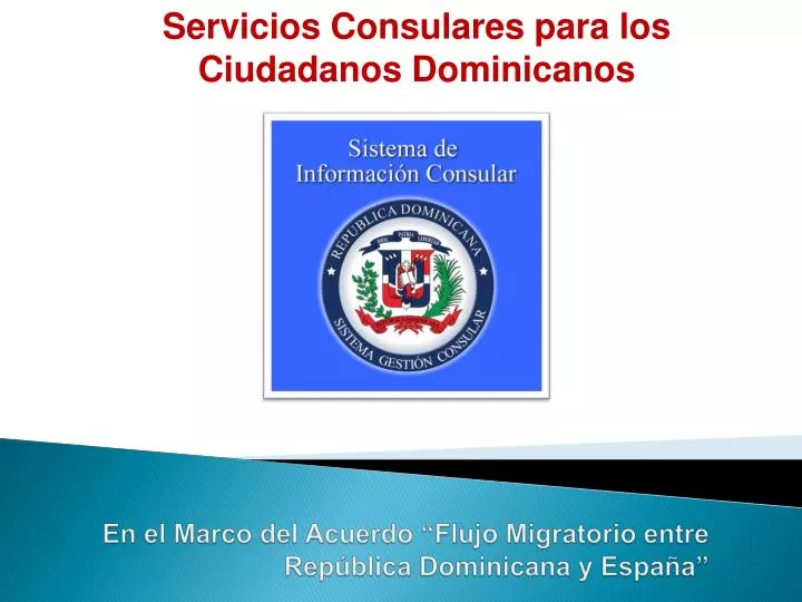 en el marco del acuerdo flujo migratorio entre rep blica dominicana y espa a