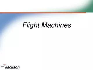 Flight Machines