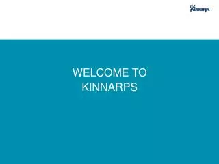WELCOME TO KINNARPS