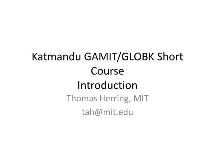 katmandu gamit globk short course introduction