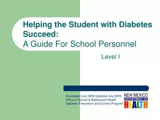 Helping the Student with Diabetes Succeed: A Guide For School Personnel