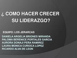 como hacer crecer su liderazgo