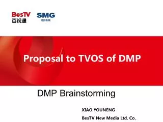 Proposal to TVOS of DMP