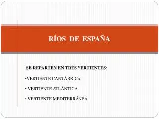 r os de espa a