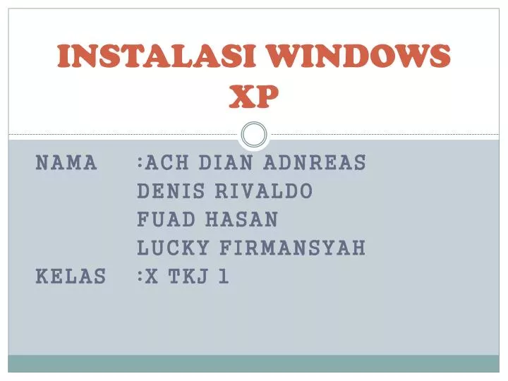 instalasi windows xp