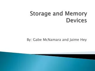 Storage and Memory Devices