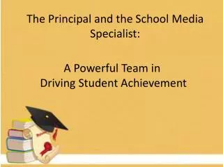 The Principal and the School Media Specialist: