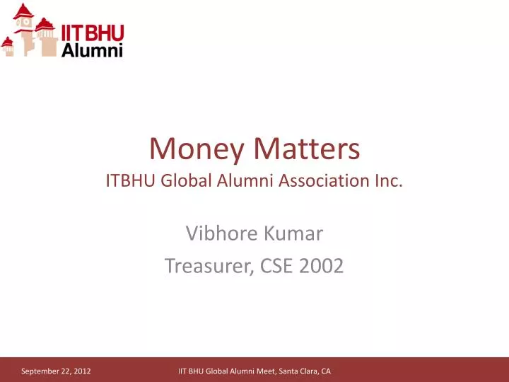 money matters itbhu global alumni association inc