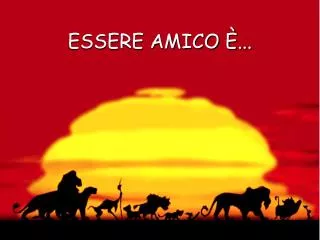 essere amico