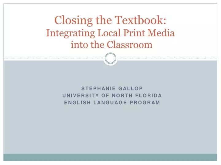 closing the textbook integrating local print media into the classroom