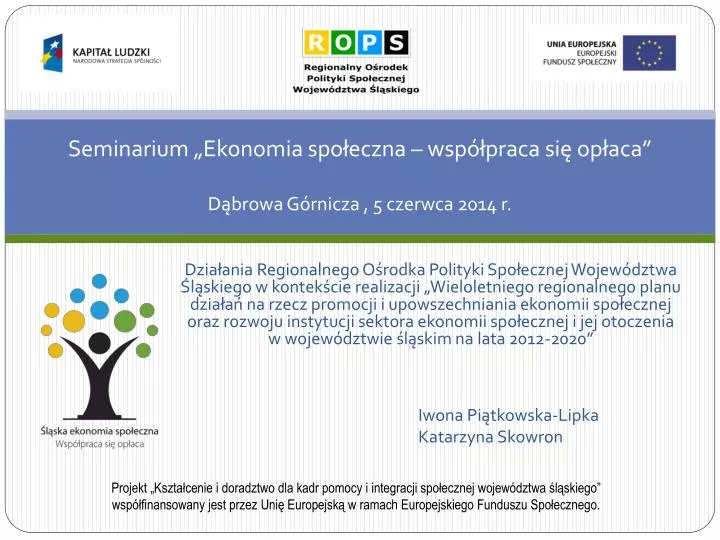 seminarium ekonomia spo eczna wsp praca si op aca d browa g rnicza 5 czerwca 2014 r