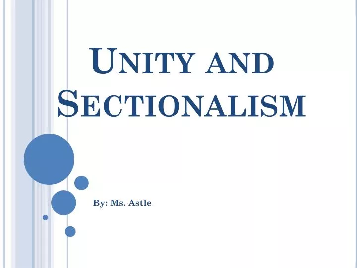 unity and sectionalism