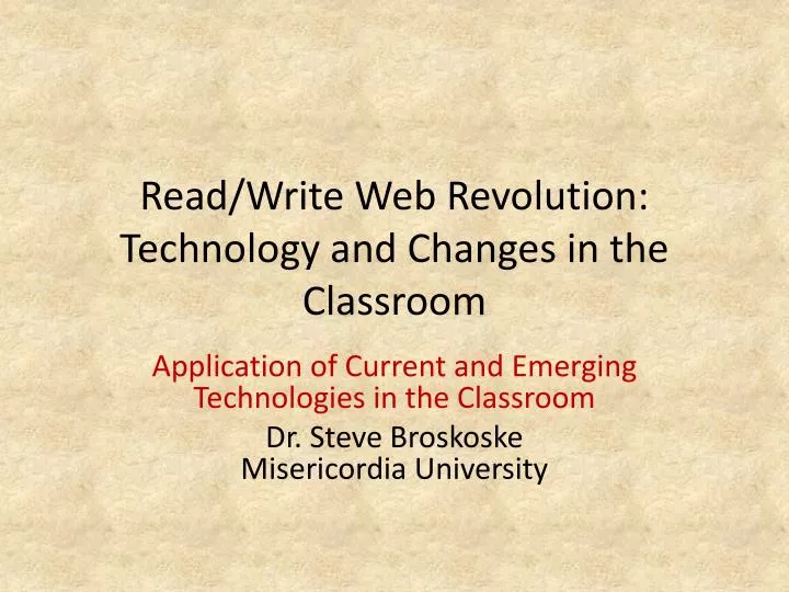 read write web revolution technology and changes in the classroom