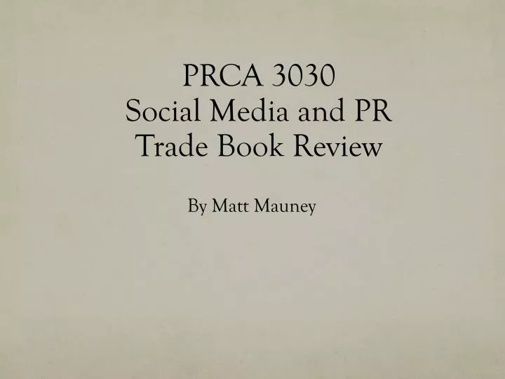 prca 3030 social media and pr trade book review
