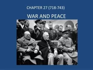 WAR AND PEACE