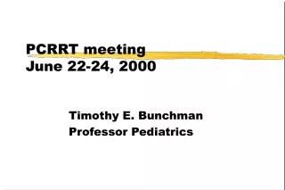 PCRRT meeting June 22-24, 2000