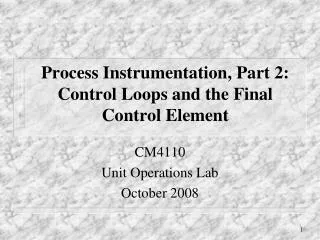 Process Instrumentation, Part 2: Control Loops and the Final Control Element