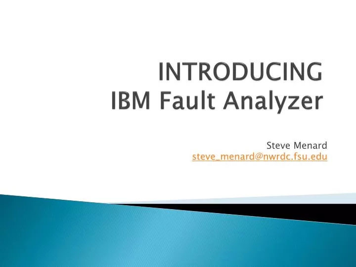 introducing ibm fault analyzer