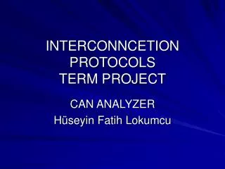INTERCONNCETION PROTOCOLS TERM PROJECT
